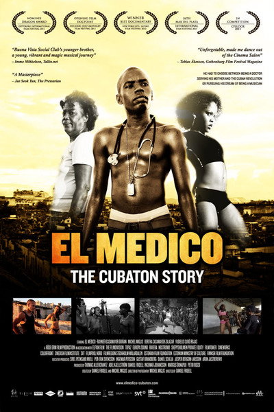 Póster de El Medico: The Cubaton Story