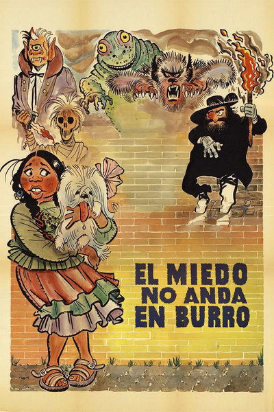 Póster de El miedo no anda en burro
