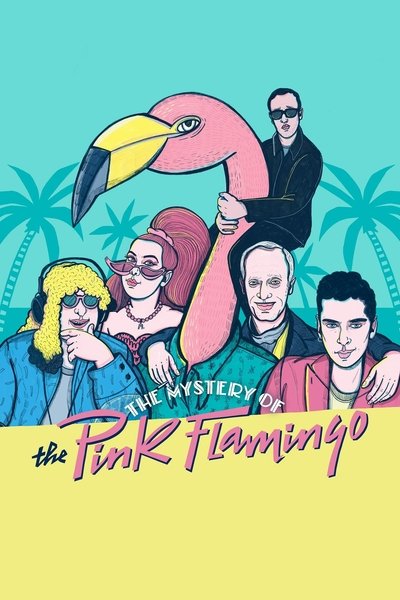 Póster de El misterio del Pink Flamingo