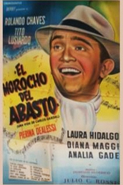 Póster de El morocho del Abasto: La vida de Carlos Gardel