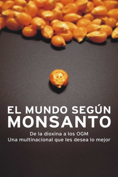Póster de El mundo según Monsanto