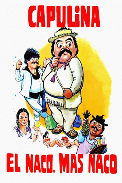 Póster de El naco mas naco