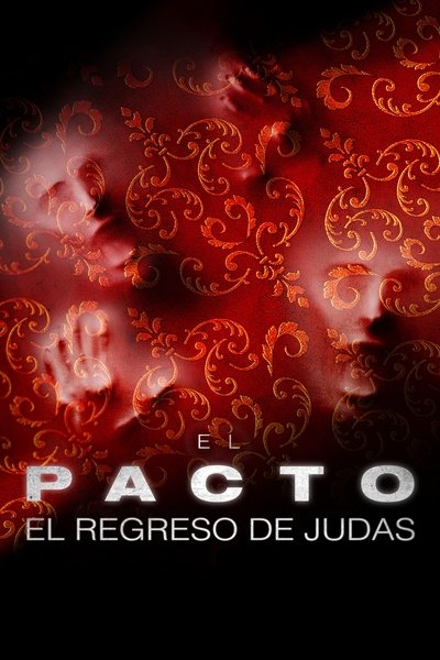 Póster de El pacto 2: El regreso de Judas