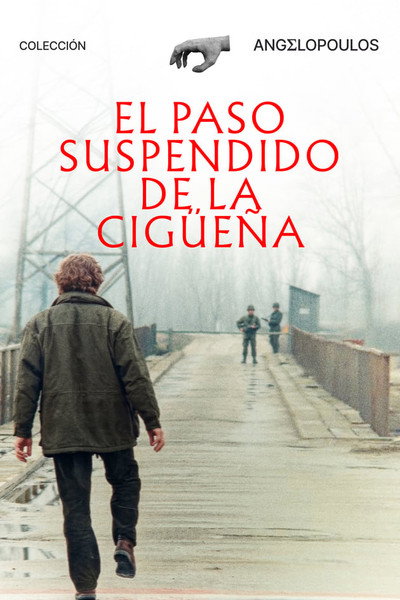 Póster de El paso suspendido de la cigüeña