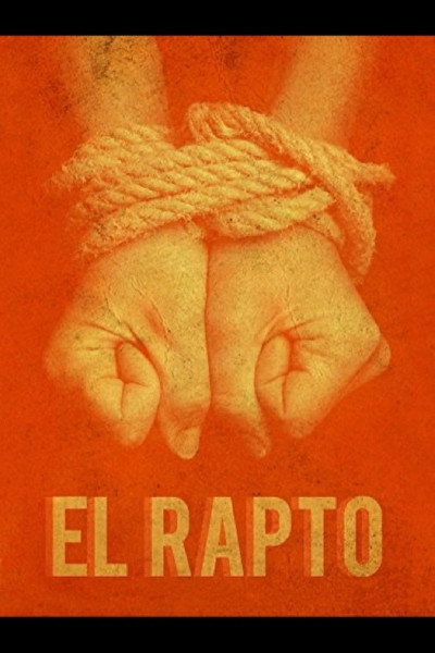 Póster de El rapto: confesiones de un sicario
