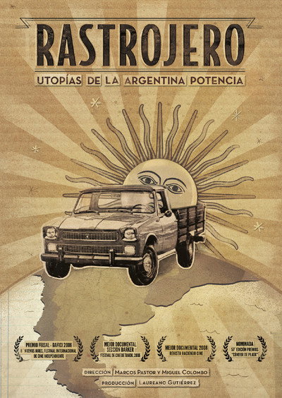 Póster de El rastrojero, utopías de la Argentina potencia