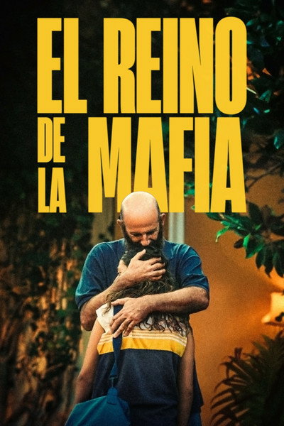Póster de El reino de la mafia