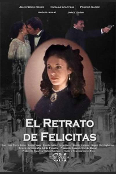 Póster de El retrato de Felicitas