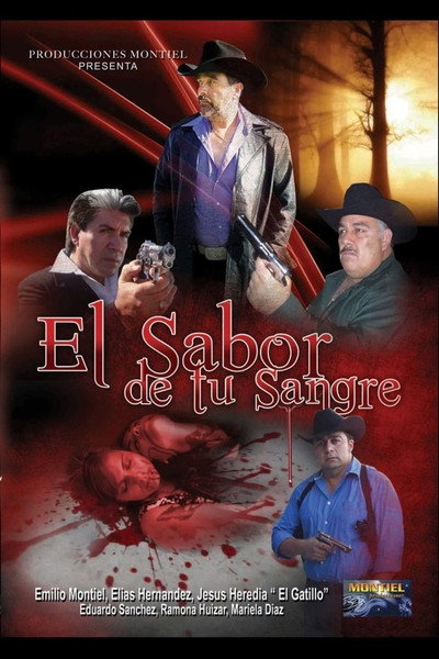 Póster de El Sabor De Tu Sangre