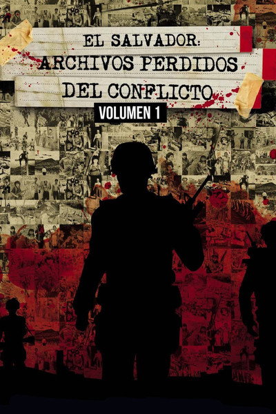Póster de El Salvador: Lost Archives of the Armed Conflict