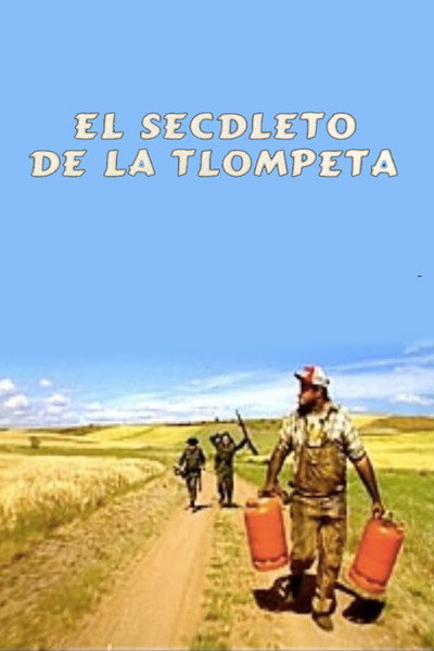 Póster de El secdleto de la tlompeta