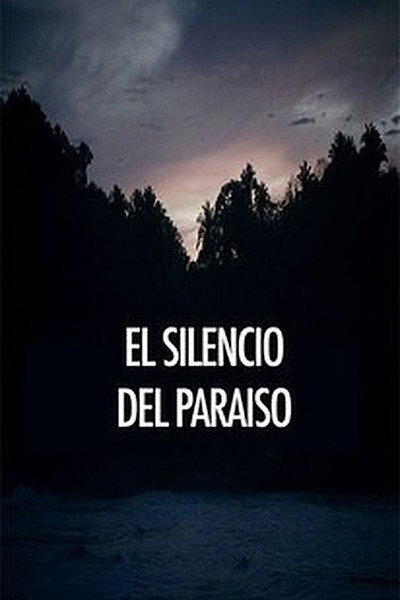 Póster de El silencio del paraiso