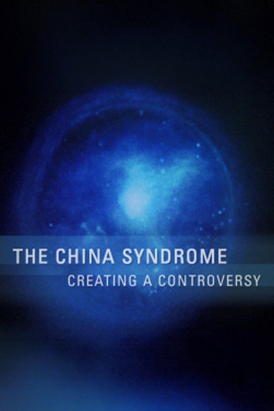 Póster de El síndrome de China: La creación de una polémica