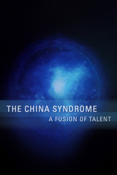 Póster de El síndrome de China: Una fusión de talentos