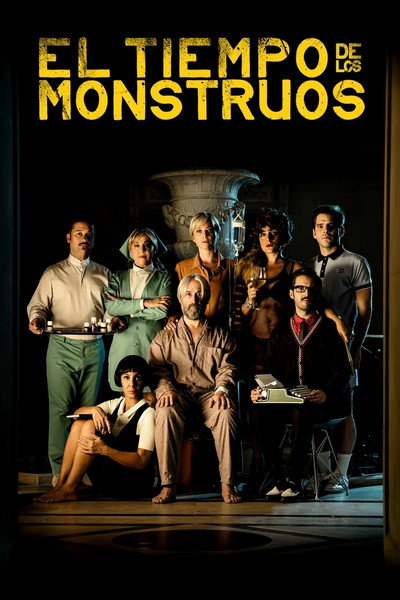Póster de El tiempo de los monstruos