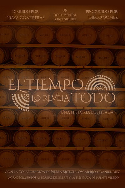 Póster de El Tiempo lo Revela Todo. Una Historia Destilada