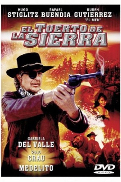 Póster de El tuerto de la sierra