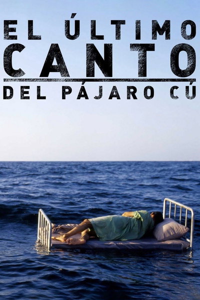 Póster de El último canto del pájaro Cú