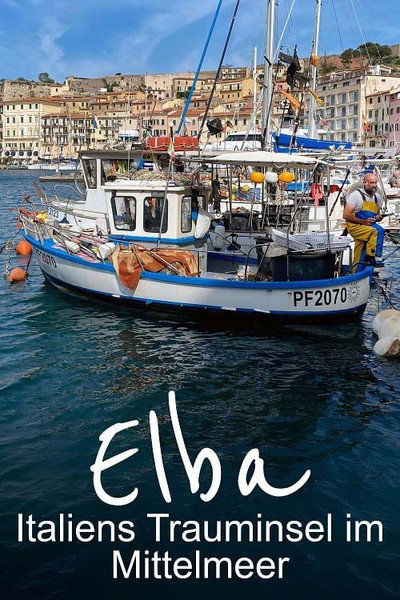 Póster de Elba - Italiens Trauminsel im Mittelmeer