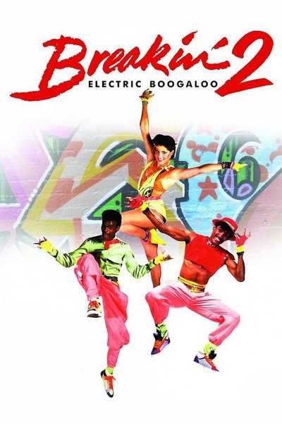 Póster de Electric Boogaloo - Breakdance 2