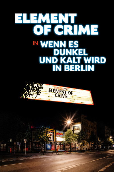 Póster de Element of Crime in Wenn es dunkel und kalt wird in Berlin