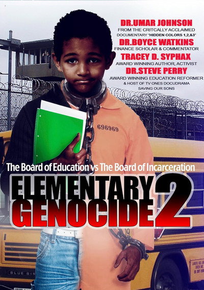 Póster de Elementary Genocide 2: Board of Education vs Board of Incarceration