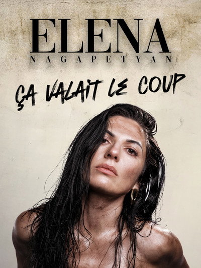 Póster de Elena Nagapetyan ça valait le coup