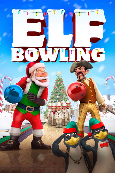 Póster de Elf Bowling the Movie: The Great North Pole Elf Strike