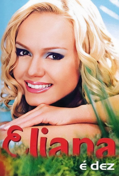 Póster de Eliana: É Dez
