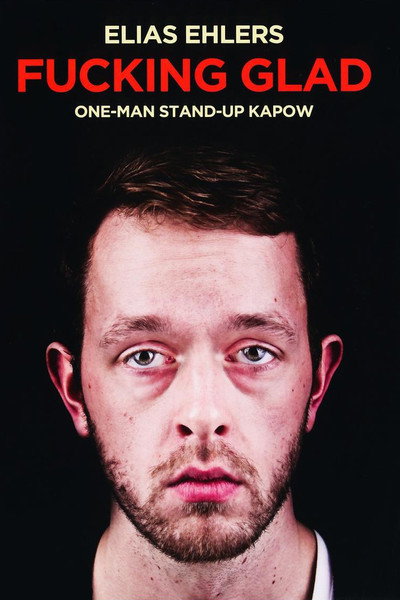 Póster de Elias Ehlers: Fucking Glad