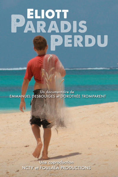 Póster de Eliott, paradis perdu