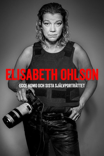 Póster de Elisabeth Ohlson: Ecce Homo och sista självporträttet