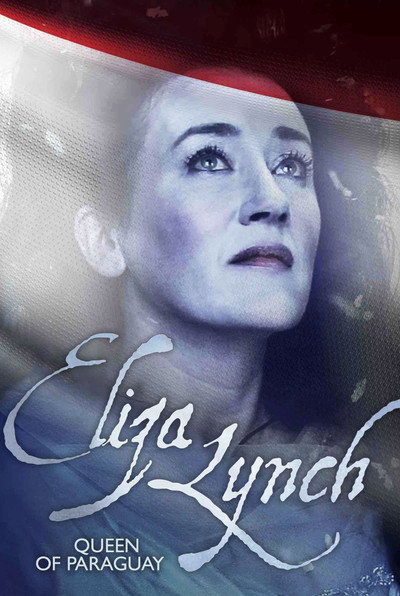 Póster de Eliza Lynch: Queen of Paraguay