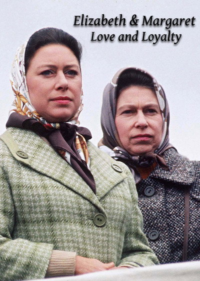 Póster de Elizabeth and Margaret: Love and Loyalty