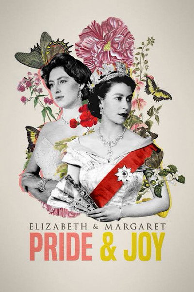 Póster de Elizabeth and Margaret: Pride and Joy