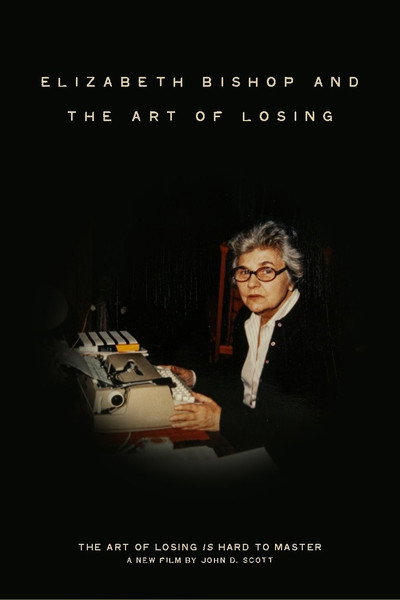 Póster de Elizabeth Bishop and the Art of Losing