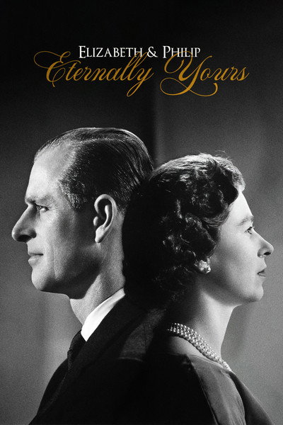 Póster de Elizabeth & Philip: Eternally Yours