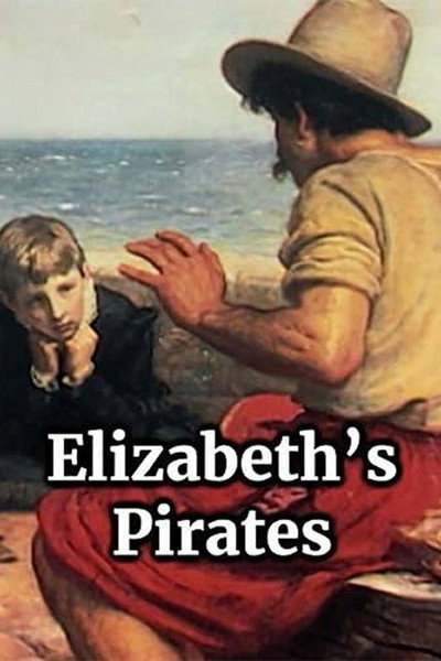 Póster de Elizabeth's Pirates