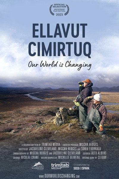 Póster de Ellavut Cimirtuq (Our World Is Changing)