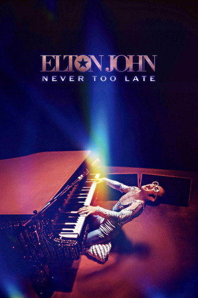 Póster de Elton John: Never Too Late