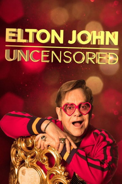 Póster de Elton John: Uncensored