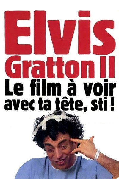 Póster de Elvis Gratton II: Miracle à Memphis
