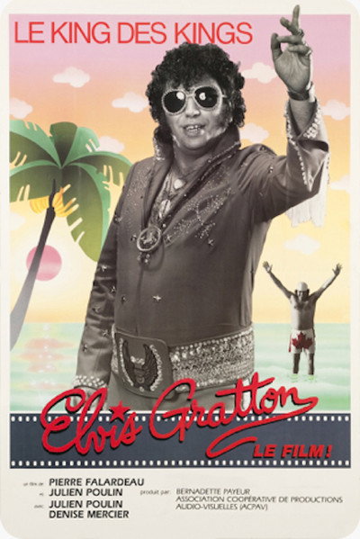 Póster de Elvis Gratton: Le king des kings