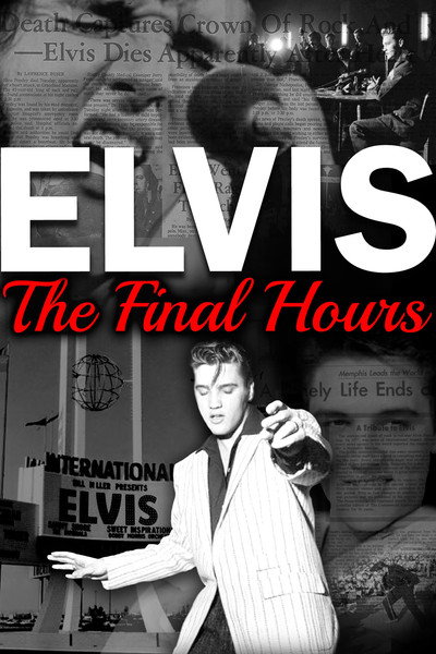 Póster de Elvis: The Final Hours