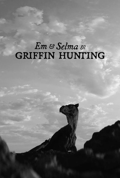 Póster de Em & Selma Go Griffin Hunting