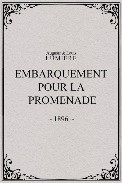 Póster de Embarquement pour la promenade
