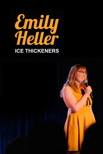 Póster de Emily Heller: Ice Thickeners