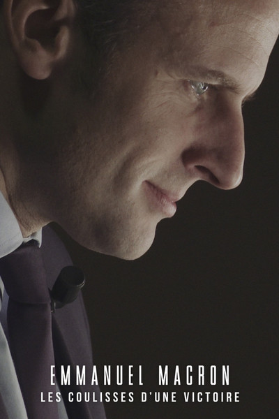 Póster de Emmanuel Macron: Behind the Rise