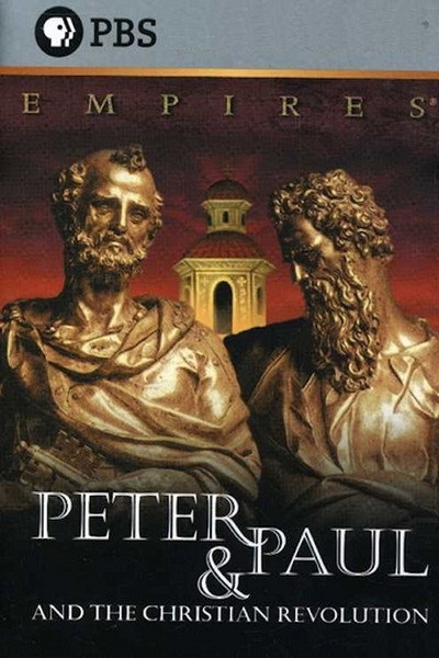 Póster de Empires: Peter & Paul and the Christian Revolution