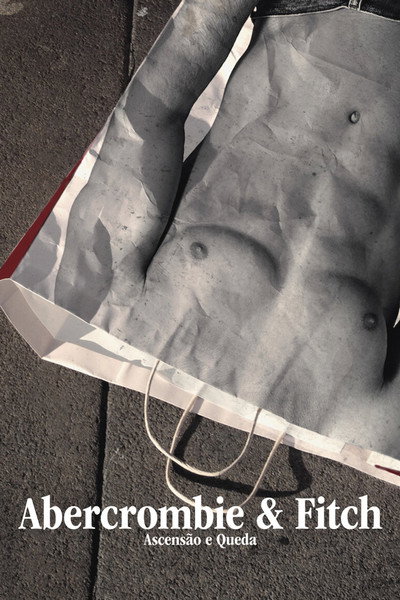 Póster de En el blanco: El ascenso y la caída de Abercrombie & Fitch